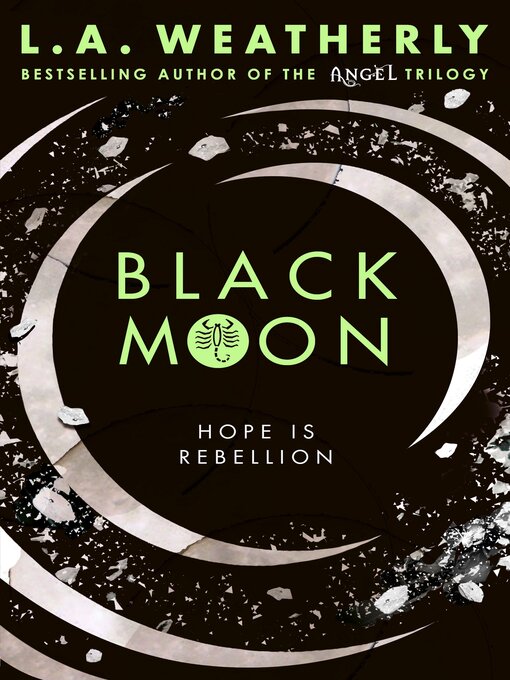 Title details for Black Moon by L.A. Weatherly - Available